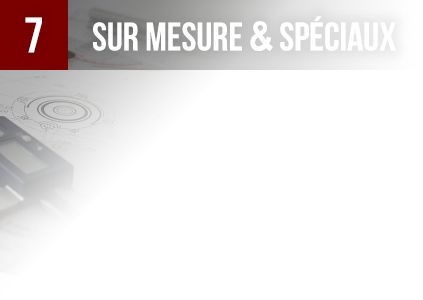 Sur mesure et spéciaux